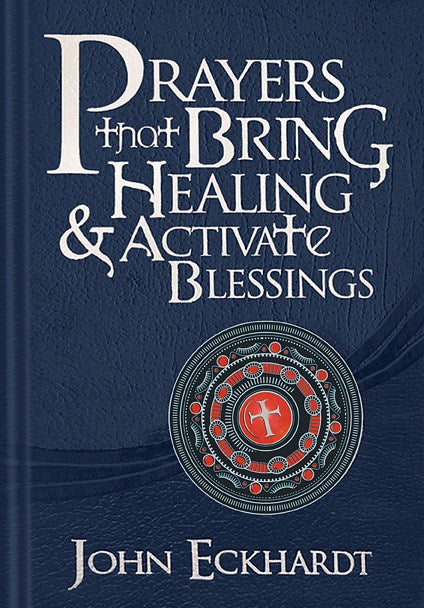 Prayers That Bring Healing & Activate Blessings