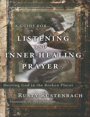 Listening And Inner-Healing Prayers