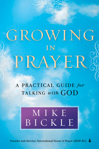 Growing In Prayer