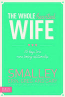 The Wholehearted Wife