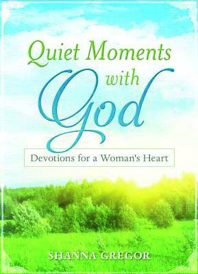 Quiet Moments with God: Devotions for a