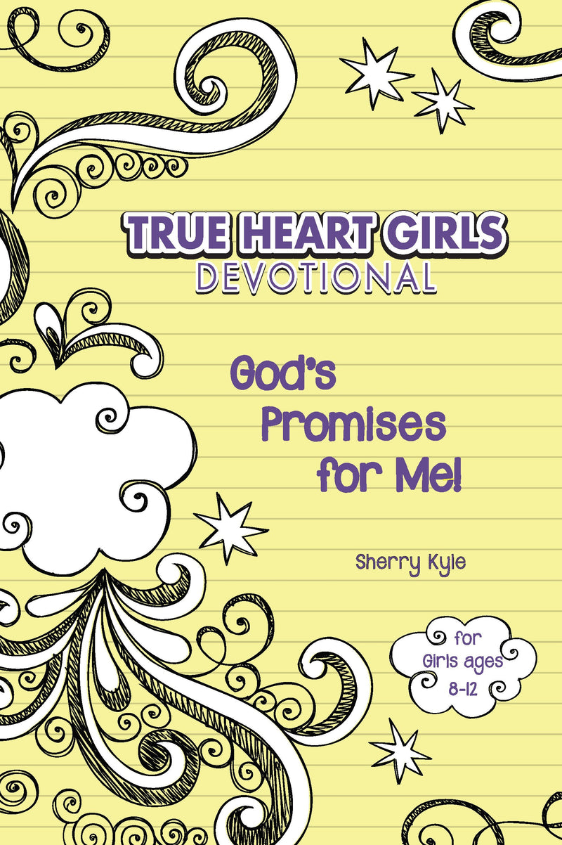 God's Promises For Me (True Heart Girls Devotional)