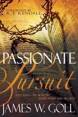 Passionate Pursuit: Getting to Know God