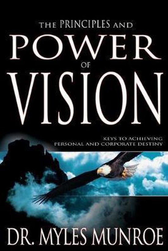 Principles and Power Of vision