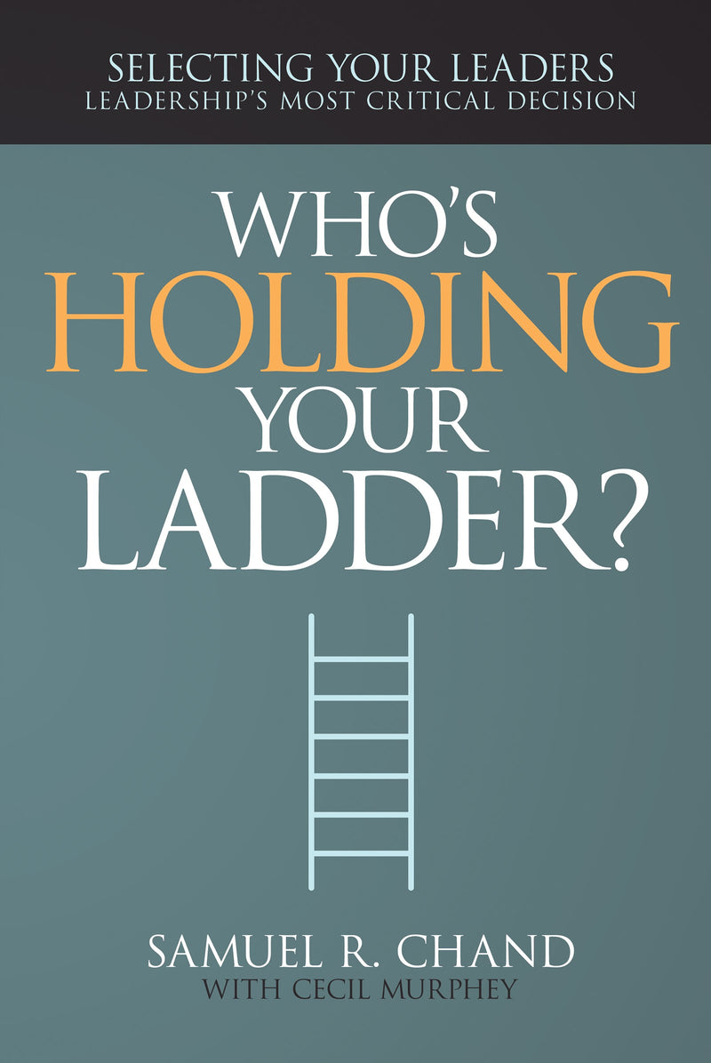 Whos Holding Your Ladder