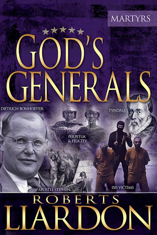God's Generals: The Martyrs HC