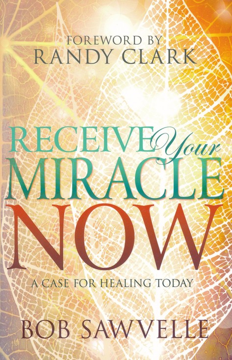 Receive Your Miracle Now