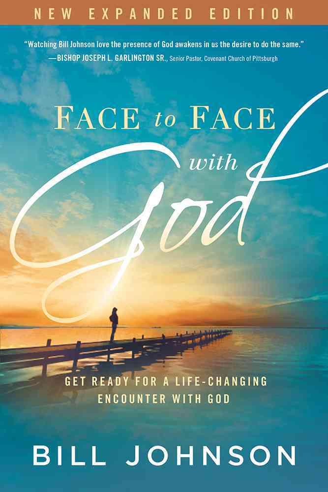 Face to Face with God - Expanded ed.