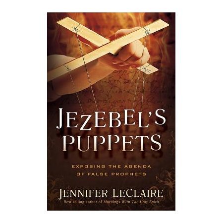 Jezebel's Puppets: Exposing the Agenda o