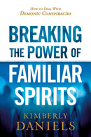 Breaking The Power Of Familiar Spirits