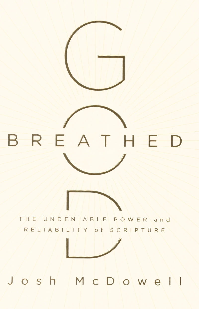 God-Breathed: The Undeniable Power and R