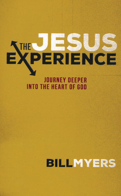 The Jesus Experience: Journey Deeper int