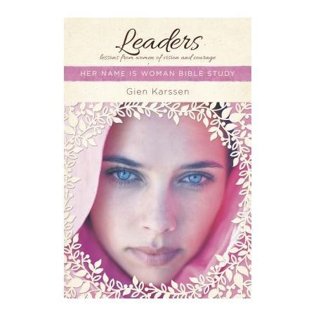 Leaders: Lessons from Women of Vision