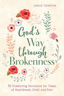 God's Way Through Brokeness