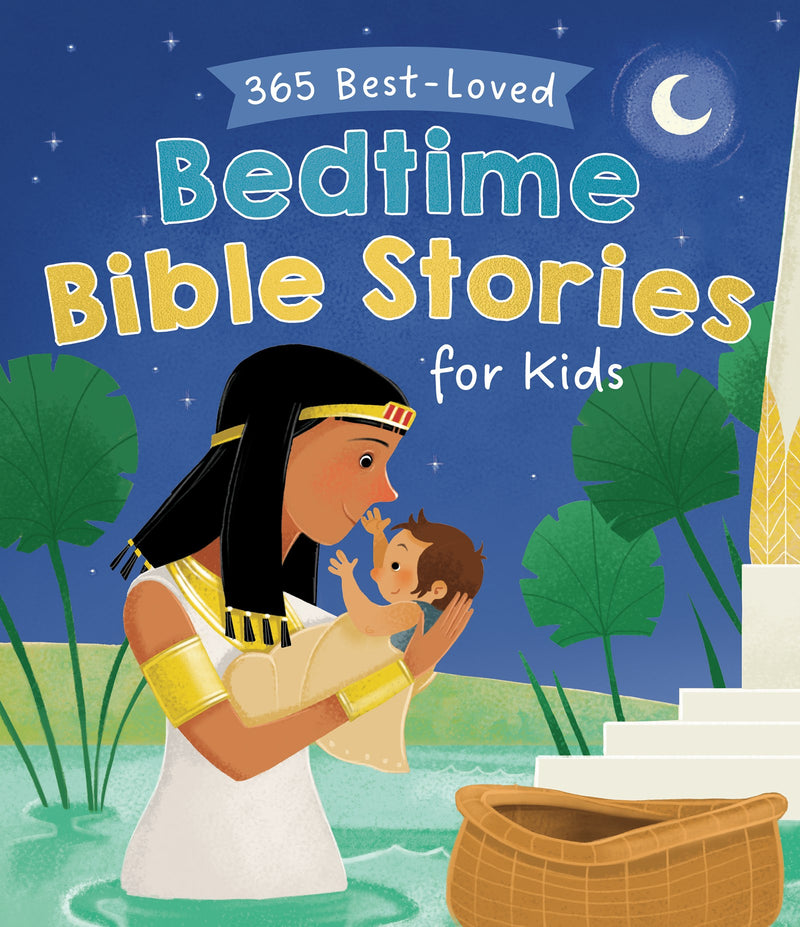 365 Best-Loved Bedtime Bible Stories For Kids