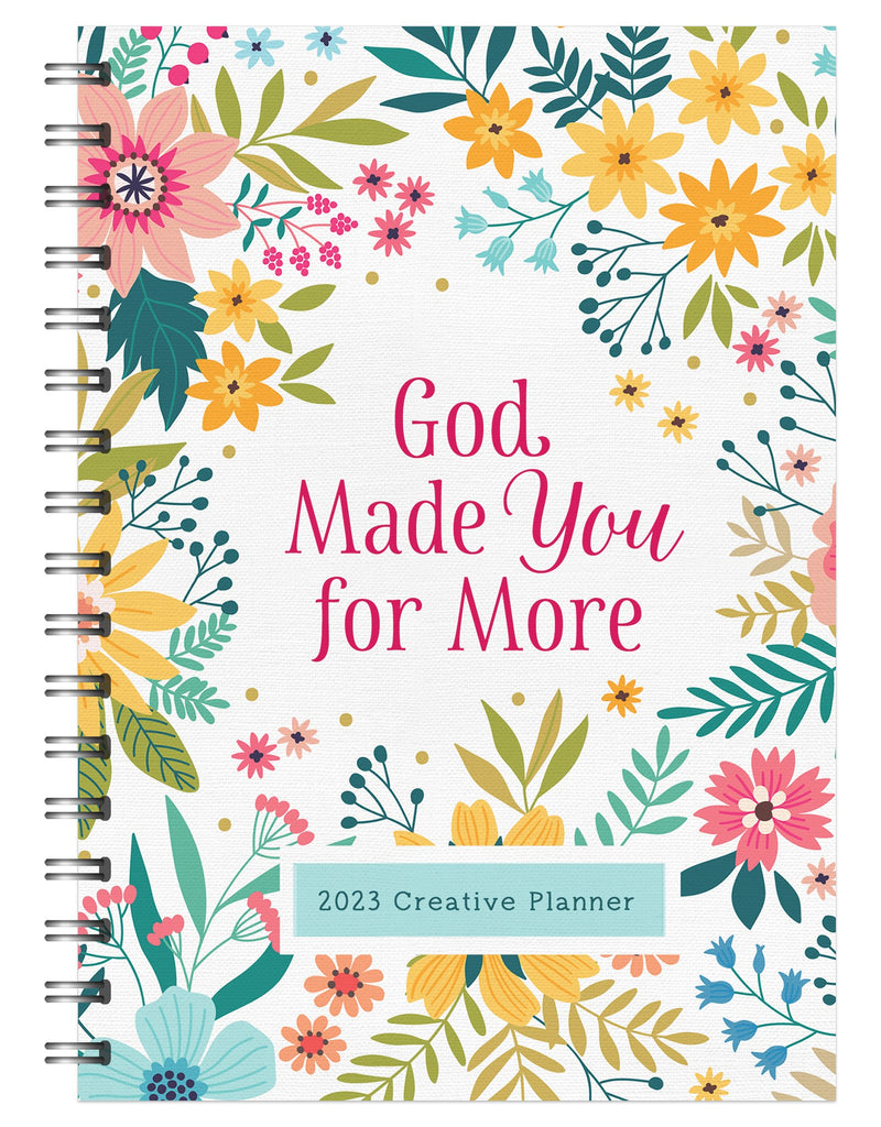 God Made Your For More Creative Planner: 2023 Edition (Jul 2022)