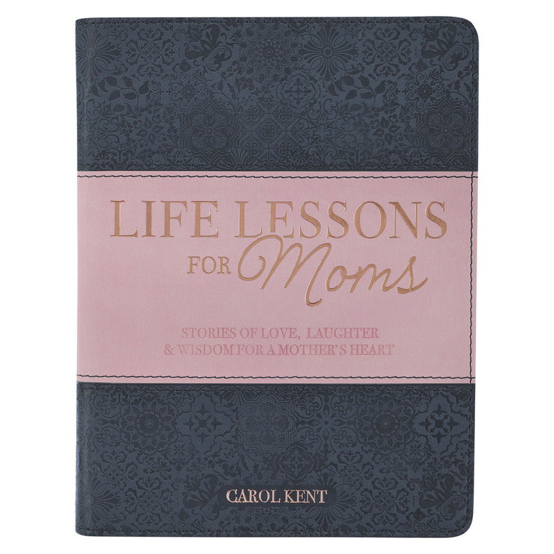 Life Lessons for Moms Gray and Pink