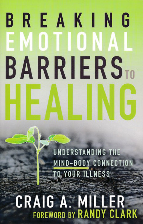 Breaking Emotional Barriers to Healing