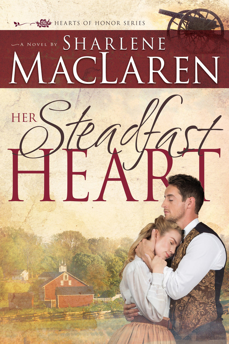 Her Steadfast Heart (Hearts Of Honor V2)