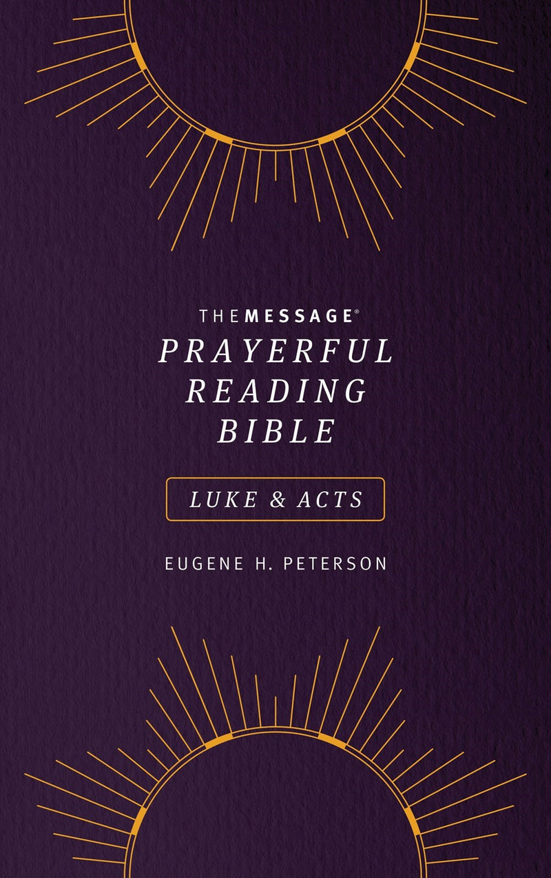 The Message Prayerful Reading Bible: Luke & Acts-Purple Softcover