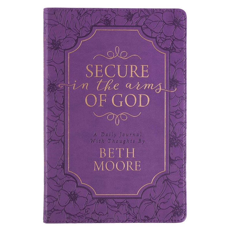 Secure in the arms of God - Beth Moore