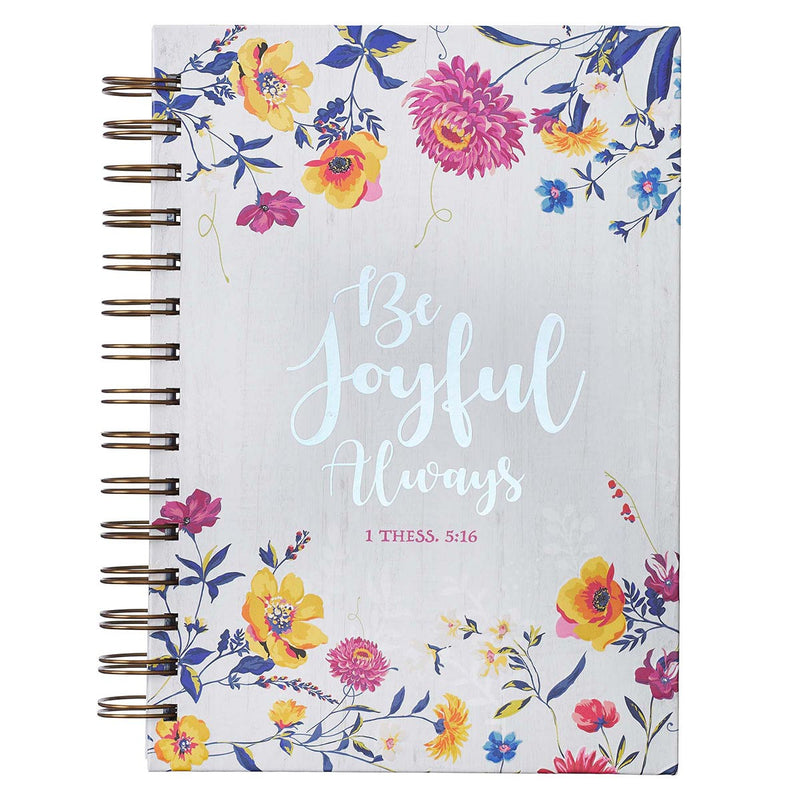 Be joyful always - 1 Thess 5:16