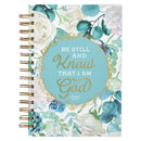 Be Still and Know Teal Floral - Psalm 46