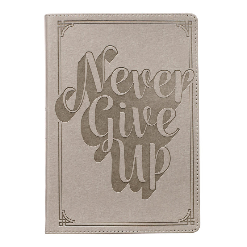 Never Give Up Gray