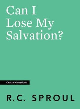 Can I Lose My Salvation? (Crucial Questions) (Redesign)