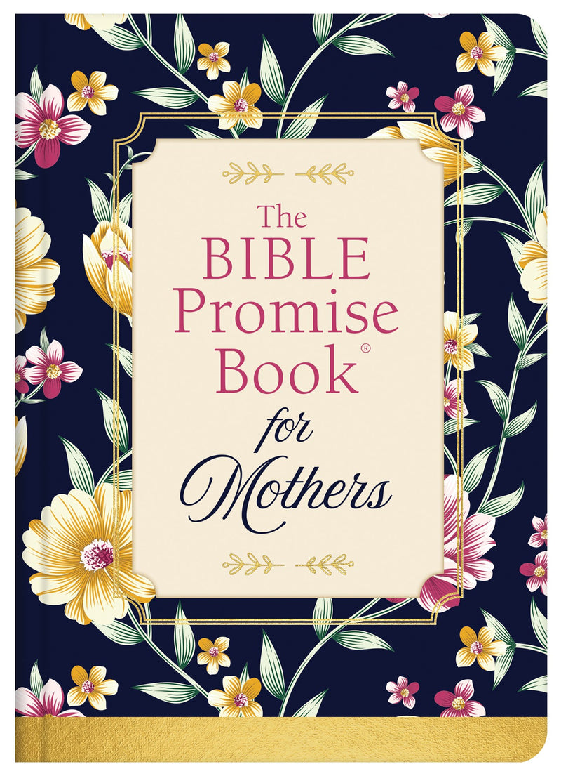 The Bible Promise Book For Mothers