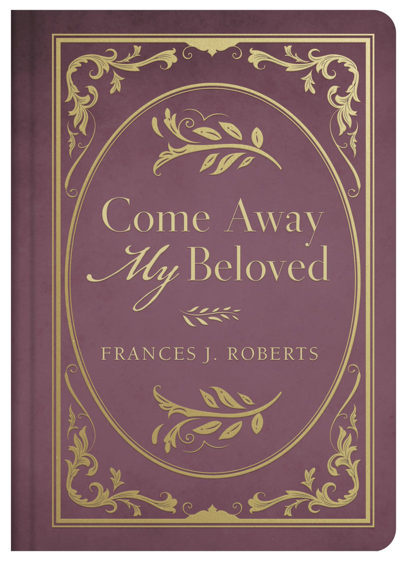 Come Away My Beloved-Hardcover