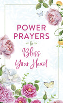 Power Prayers To Bless Your Heart
