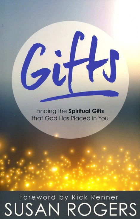 Gifts: Finding the Spiritual Gifts That 