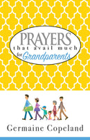 Prayers That Avail Much For Grandparents