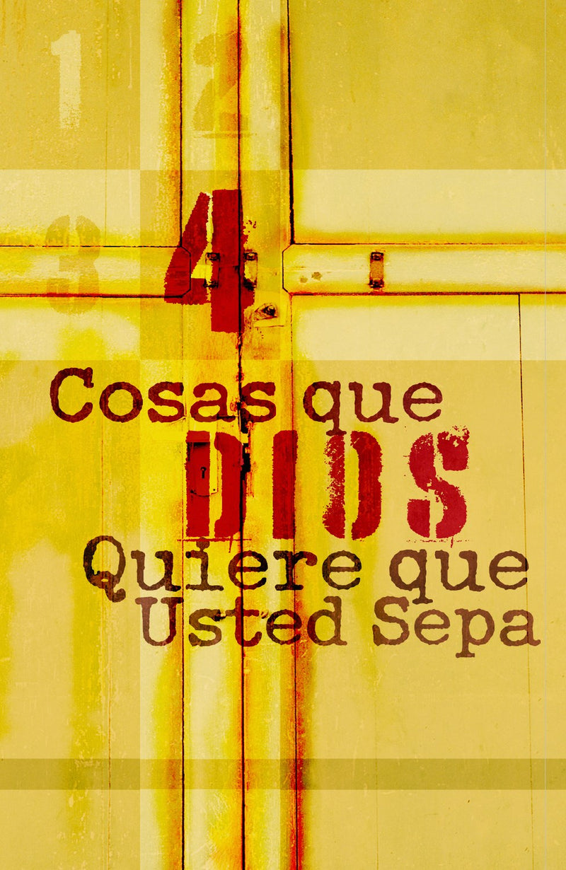 Span-Tract-4 Things God Wants You To Know (4 Cosas Que Dios Quiere Que Usted Sepa) (Pack Of 25)