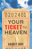 Tract-Your Ticket To Heaven (ESV) (Pack Of 25)
