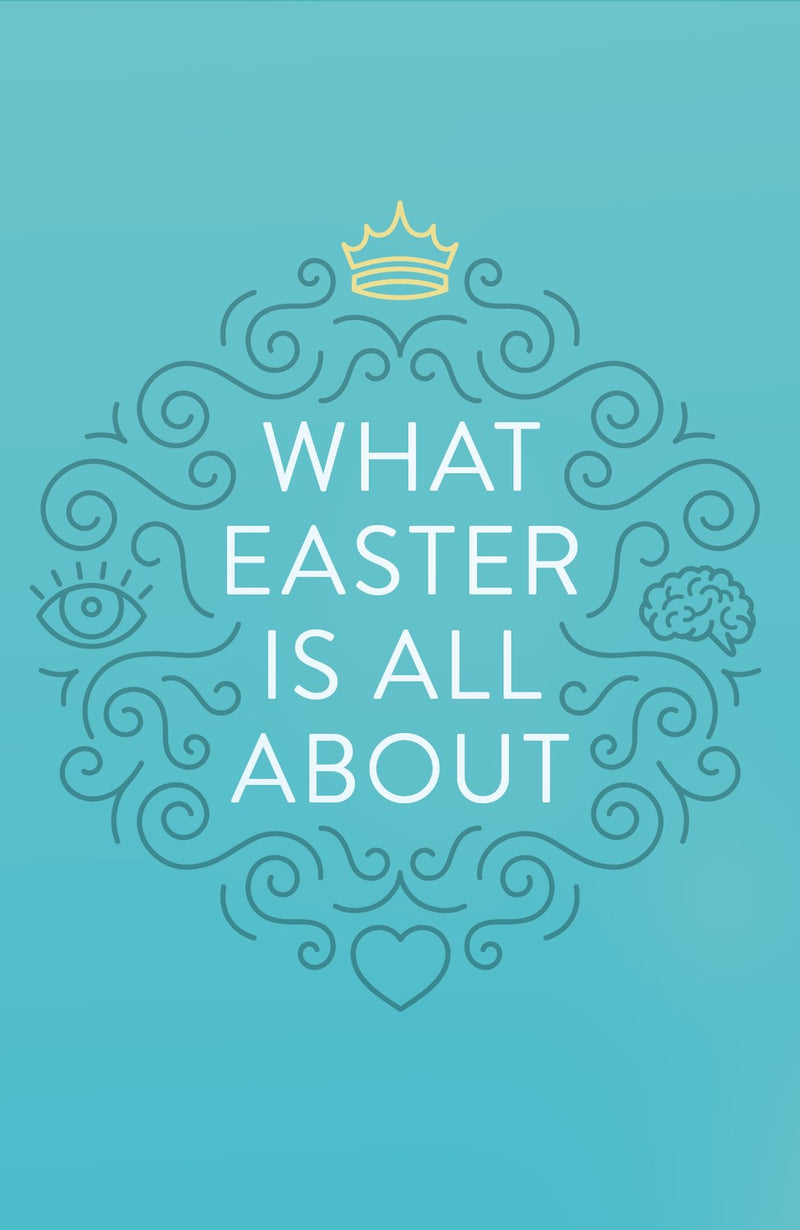 Tract-What Easter Is All About (ESV) (Pack Of 25)
