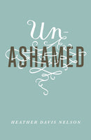 Tract-Unashamed (ESV) (Pack Of 25)