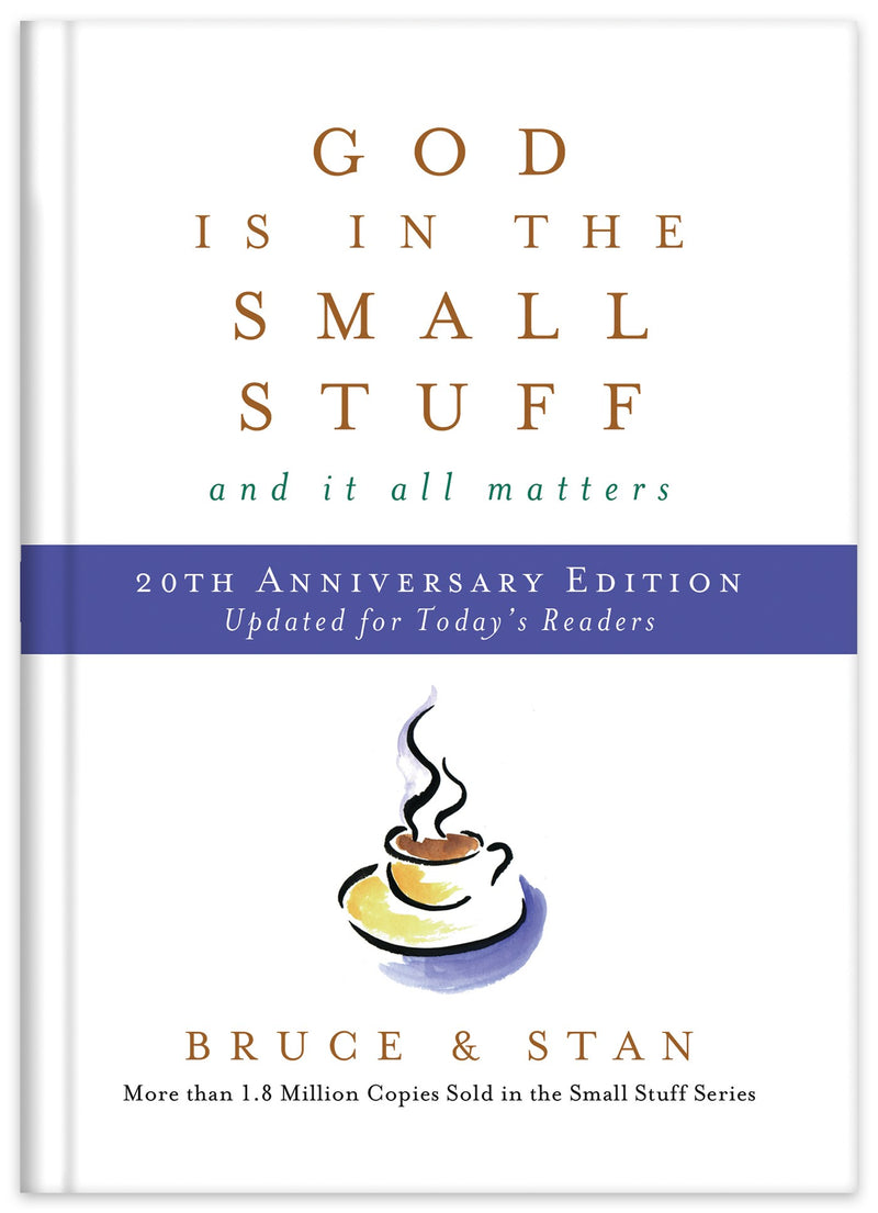 God Is In The Small Stuff (20th Anniversary Edition)