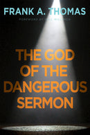 The God Of The Dangerous Sermon