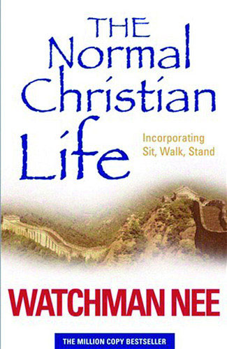 The Normal Christian Life - New Edition
