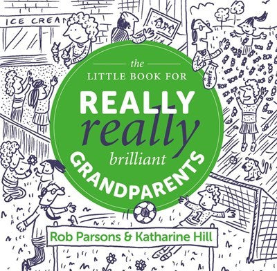 The Little Book For Really Really Brilliant Grandparents