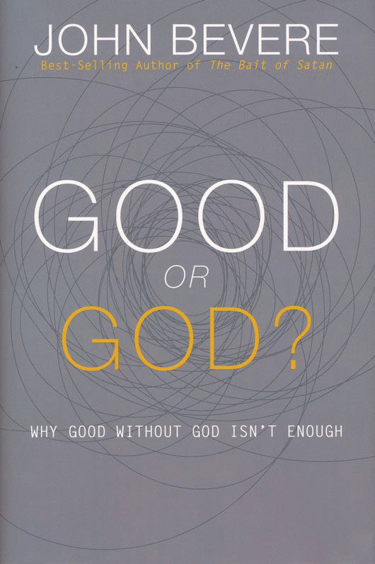 Good Or God?