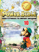 Power Bible: Bible Stories To Impart Wisdom