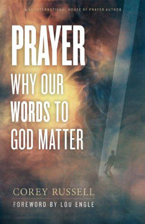 Prayer: Why Our Words Matter