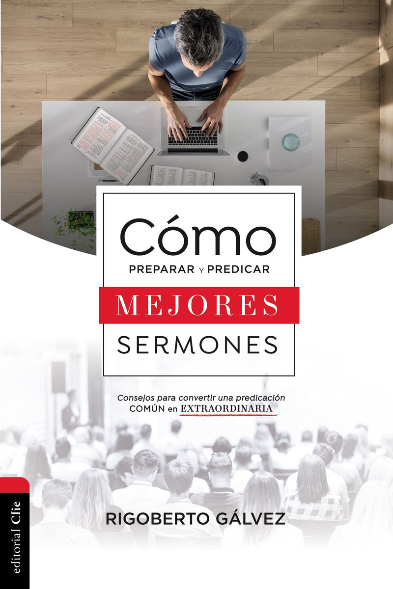 Span-How To Prepare And Preach Better Sermons (Como Preparar Y Predicar Mejores Sermones)