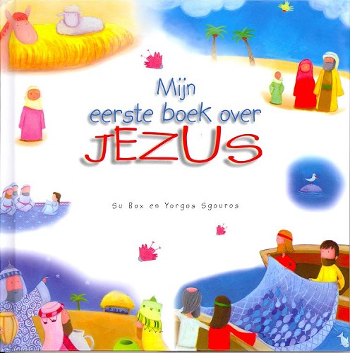 Mijn eerste boek over Jezus