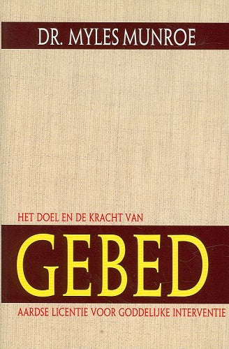 Doel en de kracht van gebed