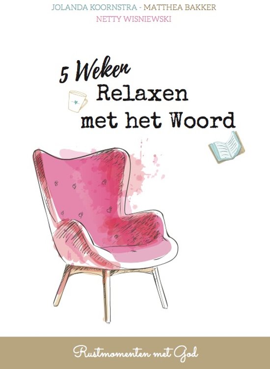 5 weken relaxen met het Woord