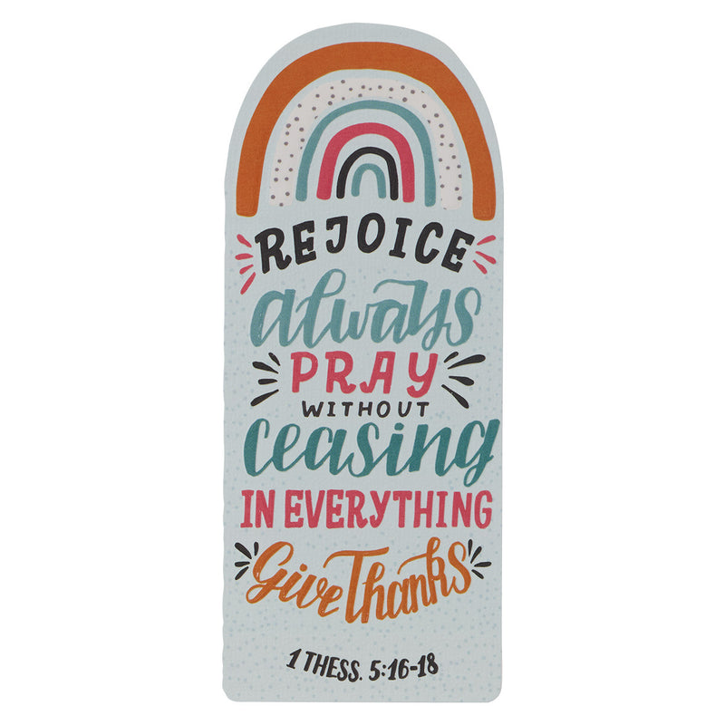 Rejoice Pray Give Thanks Rainbow - 1 The